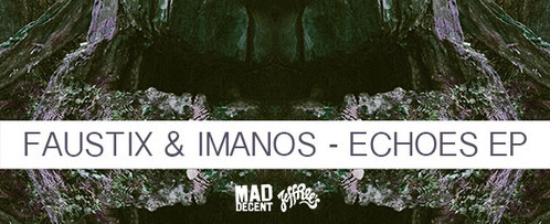 Faustix & Imanos – Echoes EP (JEFF058)