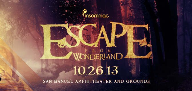 Escape From Wonderland 2013 Announces Set Times
