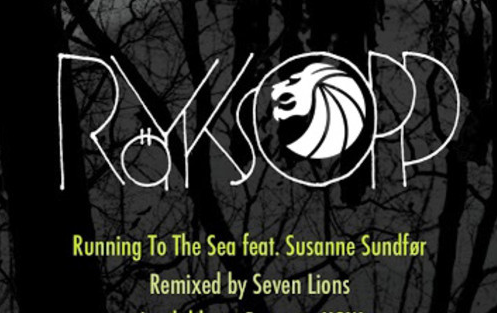 Röyksopp Ft. Susanne Sundfør — Running To The Sea (Seven Lions Remix)