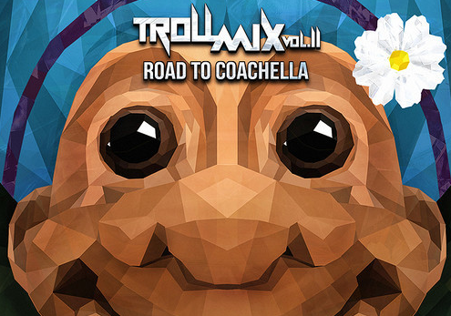 Krewella — Troll Mix Vol. 11: Road To Coachella