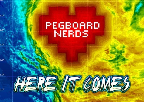 Pegboard Nerds — Here It Comes