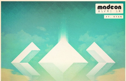 Madeon — You’re On (ft. Kyan)